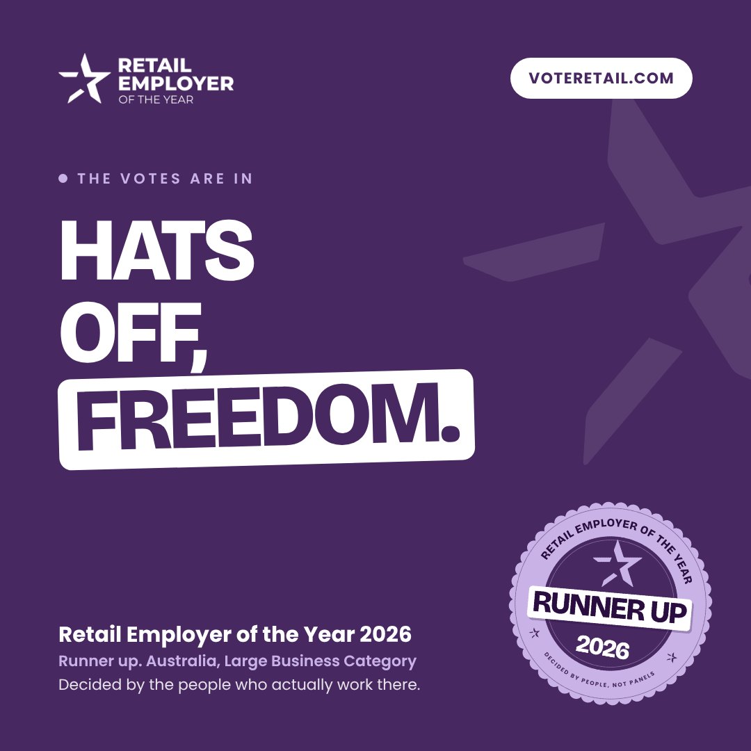 Hats off, Freedom. Runner up. Australia, Large Business Category. Retail Employer of the Year 2026.