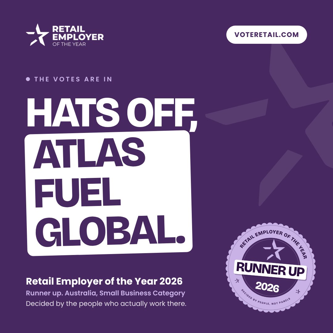 Hats off, Atlas Fuel Global. Runner up. Australia, Small Business Category. Retail Employer of the Year 2026.